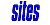 Sites