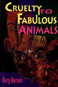 Cruelty to Fabulous Animals